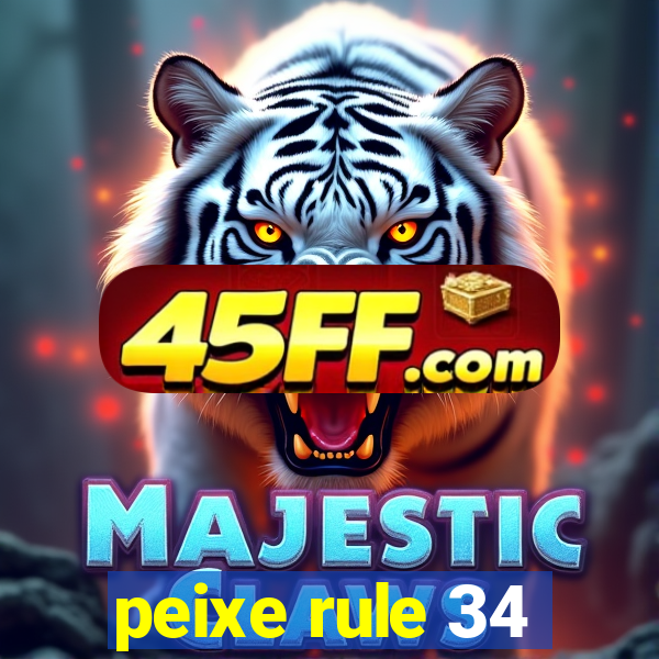 peixe rule 34